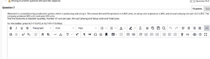 Moving to another question will save this