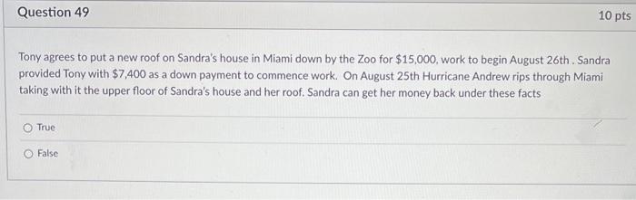 Tony agrees to put a new roof on Sandra's house