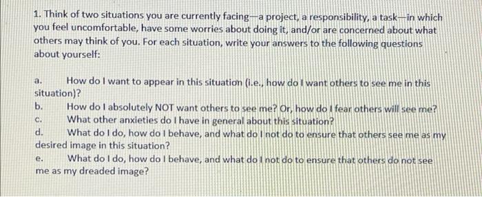 1. Think of two situations you are currently