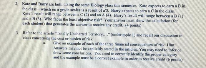 2. Kate and Barry are both taking the same