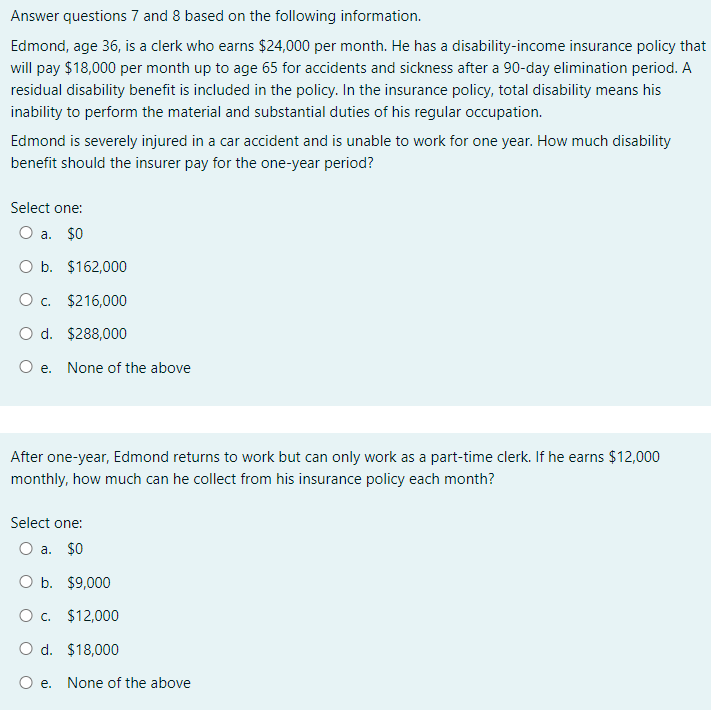 Answer questions 7 and 8 based on the following