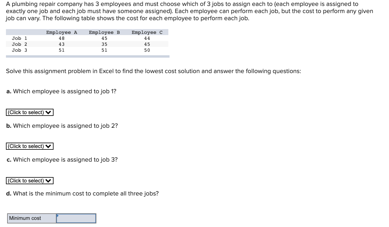 A plumbing repair company has 3 employees and