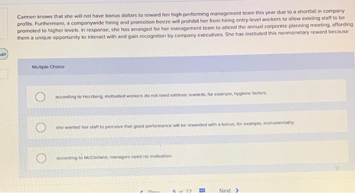 Carmen knows that she will not have bonus dollars