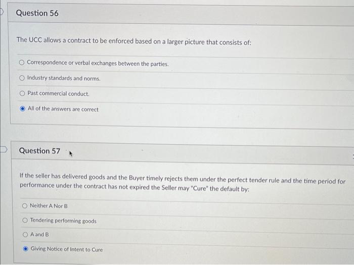 The UCC allows a contract to be enforced based on