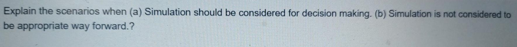 Sub: Business modelling and simulation Explain