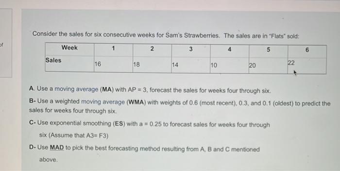 A of Consider the sales for six consecutive weeks