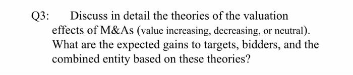 Q3: Discuss in detail the theories of the