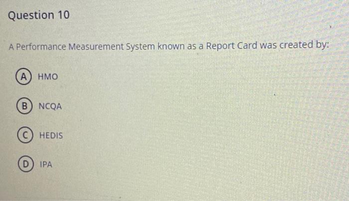 Question 10 A Performance Measurement System