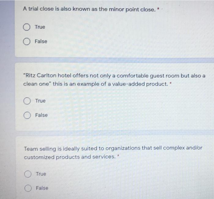 A trial close is also known as the minor point