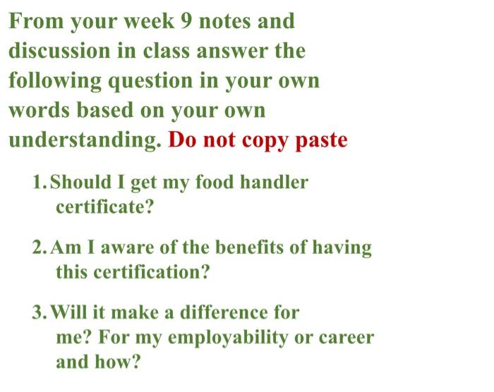 From your week 9 notes and discussion in class