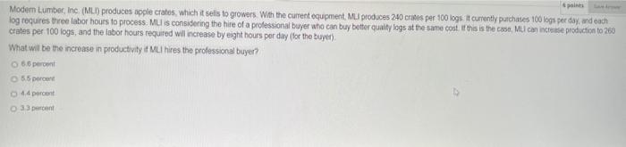 Iog requires three labor hours to process. MLi is