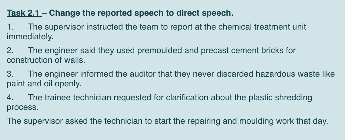 Task 2.2 Change the direct speech to reported