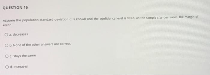 QUESTION 15 An estimate of a population parameter