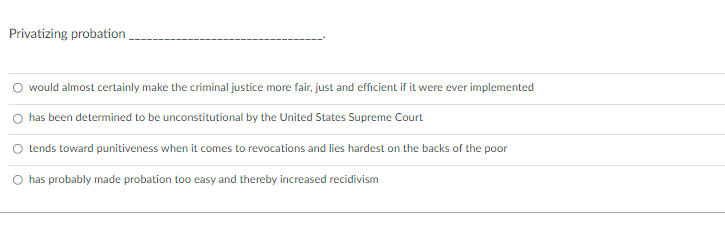 Privatizing probation would almost certainly make