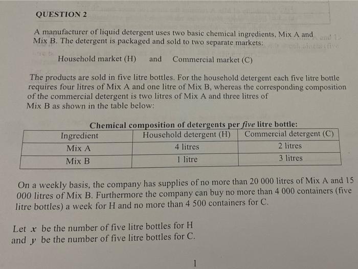 please assist QUESTION 2 A manufacturer of liquid