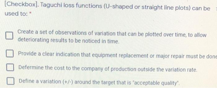 (Checkbox]. Taguchi loss functions (U-shaped or