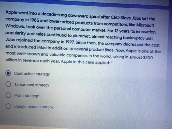 Apple went into a decade-long downward spiral