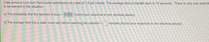 what is b? Calls arrive at Lynn Ann Fish's hotel