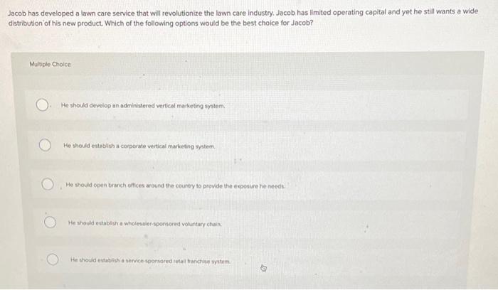 Jacob has developed a lawn care service that will