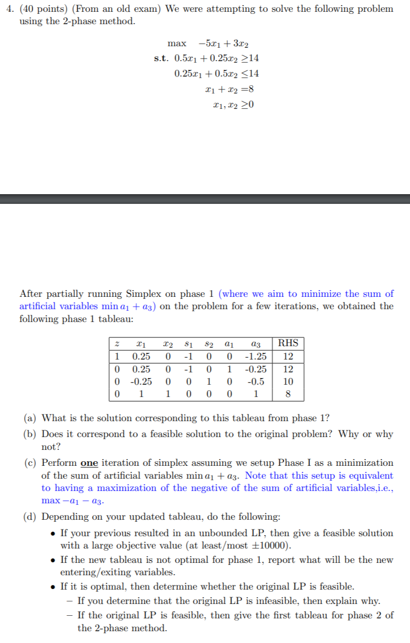 4. (40 points) (From an old exam) We were
