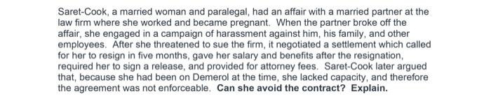 Saret-Cook, a married woman and paralegal, had an