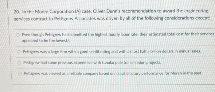 20. In the Moren Corporation (A) case, Oliver