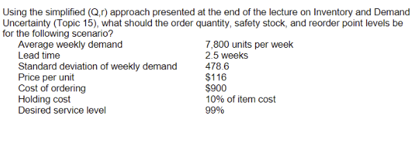 Using the simplified (Q,r) approach presented at