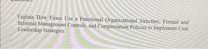 Explain How Firms Use a Functional Organizational