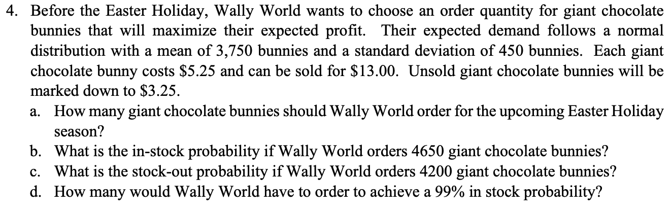 4. Before the Easter Holiday, Wally World wants