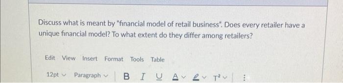 Discuss what is meant by "financial model of