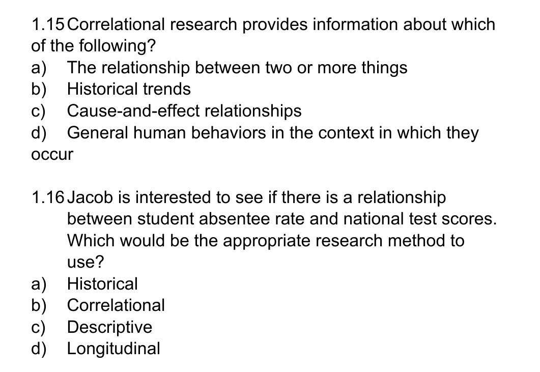 1.15 Correlational research provides information