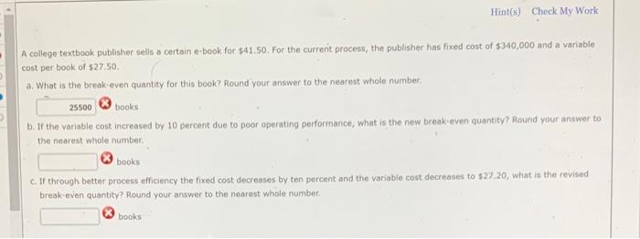 Hints) Check My Work A college textbook publisher