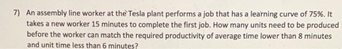 7) An assembly line worker at the Tesla plant