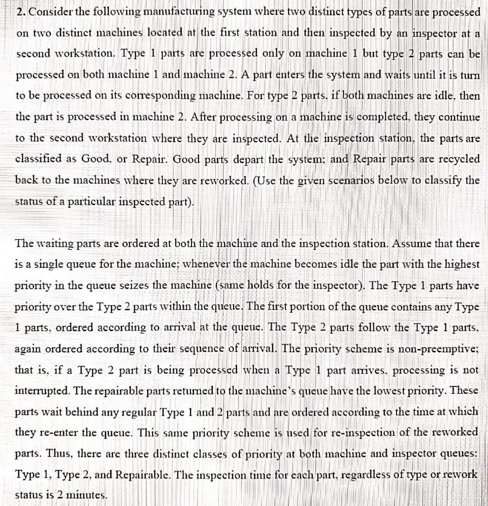 2. Consider the following manufacturing system
