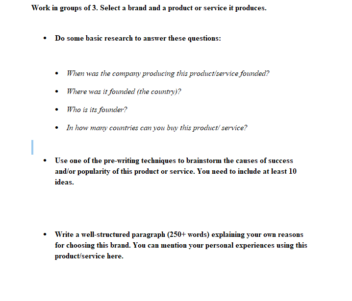 Work in groups of 3. Select a brand and a product