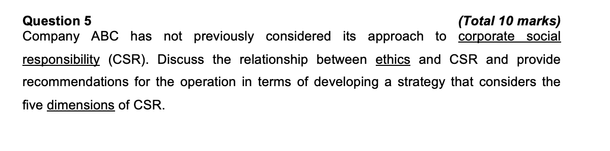 Question 5 (Total 10 marks) Company ABC has not