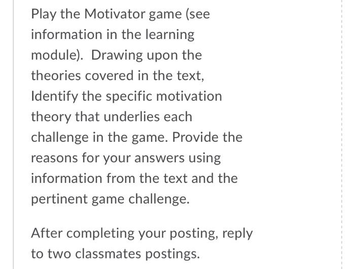 Play the Motivator game (see information in the