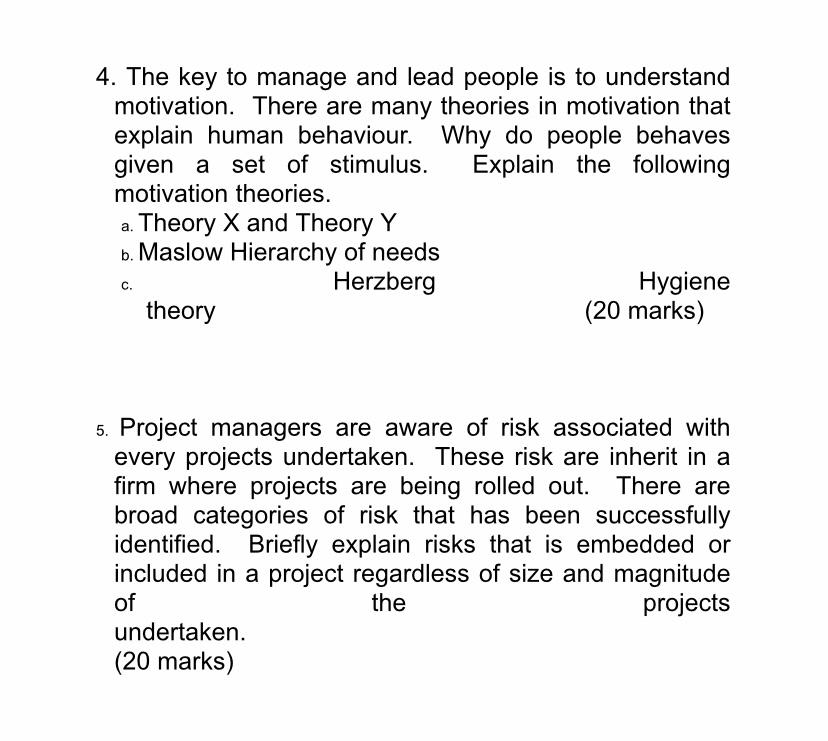 4. The key to manage and lead people is to