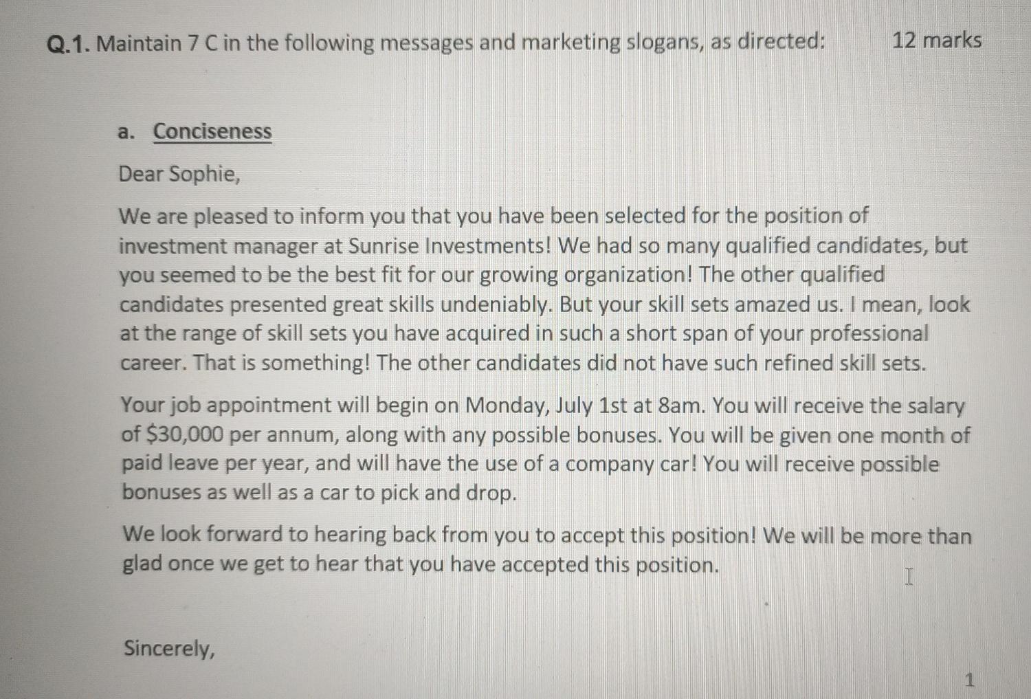 Q.1. Maintain 7 C in the following messages and