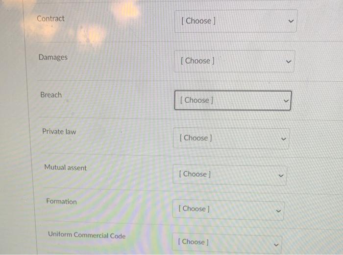 Business Law- please help Contract [Choose]