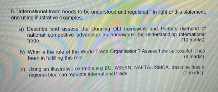 6. "International trade needs to be understood