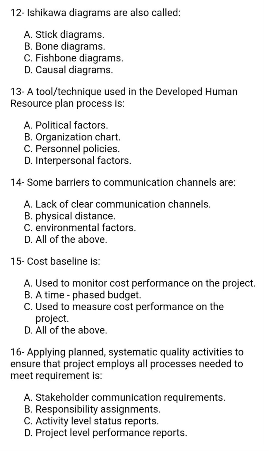 multiple choice 12- Ishikawa diagrams are also