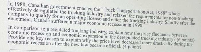 In 1988, Canadian government enacted the "Truck