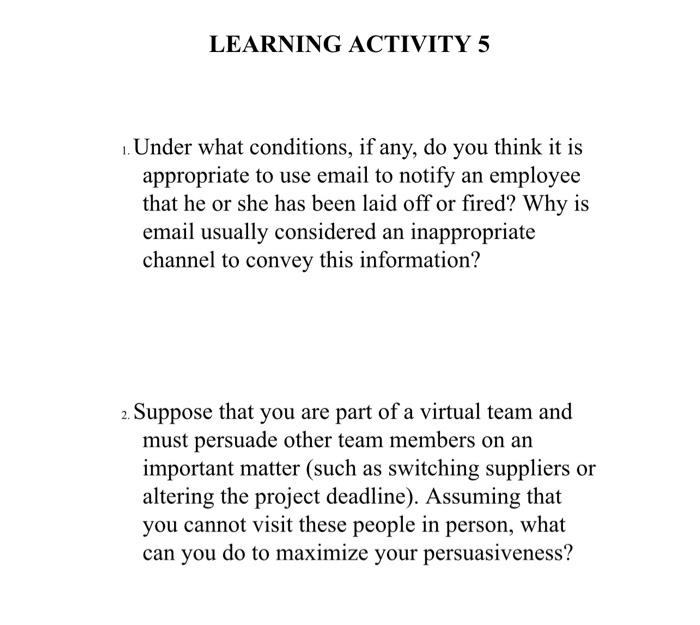 LEARNING ACTIVITY 5 Under what conditions, if