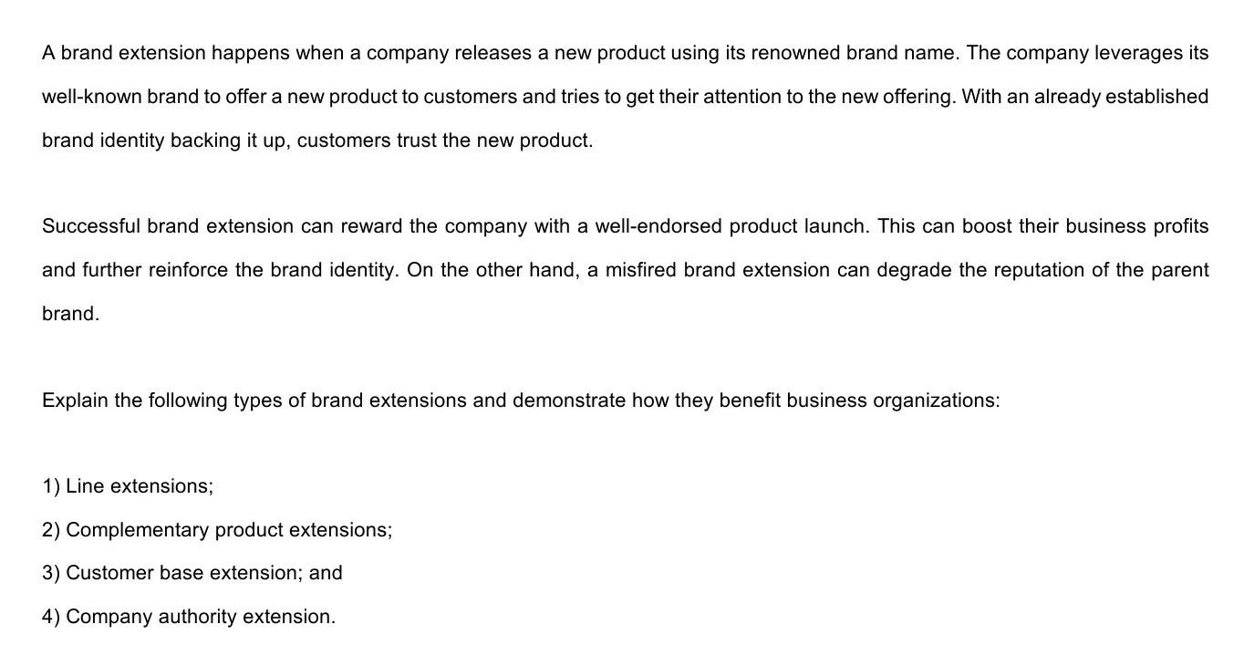 A brand extension happens when a company releases