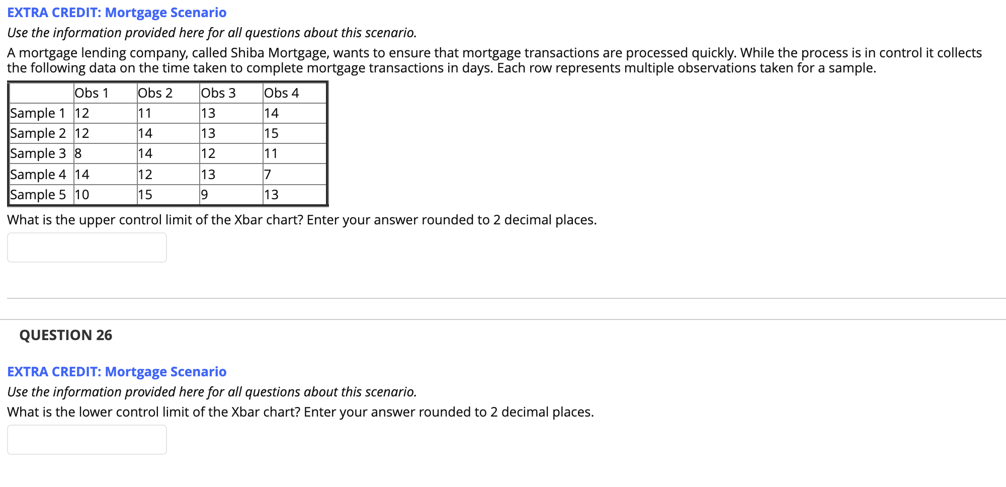 EXTRA CREDIT: Mortgage Scenario Use the
