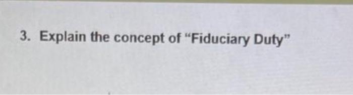 my subject is business law (Torts ) 3. Explain