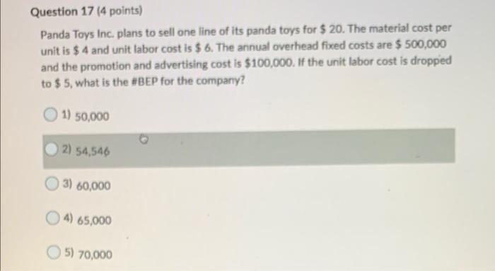 Question 17 (4 points) Panda Toys Inc. plans to