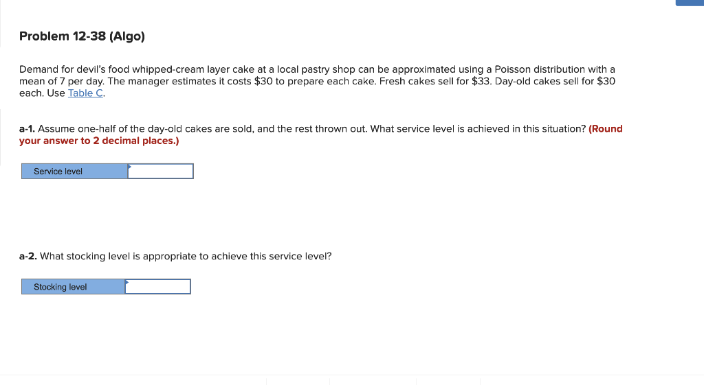 Problem 12-38 (Algo) Demand for devil's food