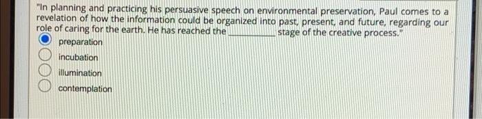 "In planning and practicing his persuasive speech